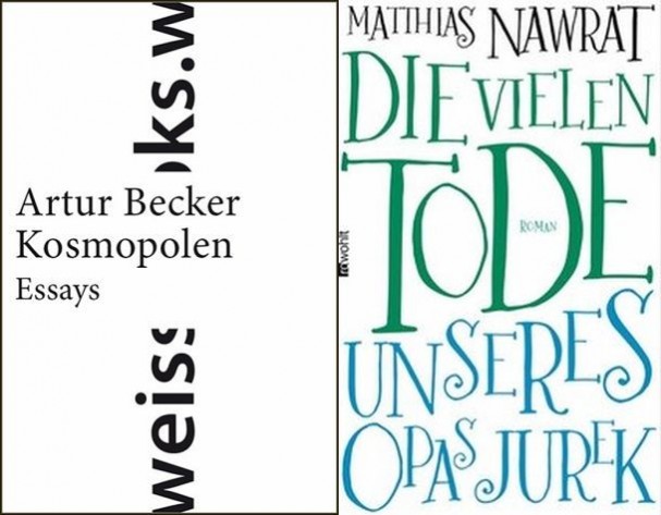 KOSMOPOLEN und  DIE VIELEN TODE UNSERES OPAS JUREK Artur Becker und Matthias Nawrat stellen ihre neuen Bücher vor